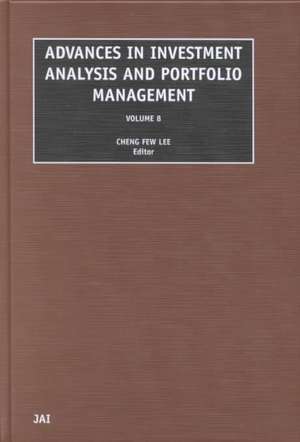 Advances in Investment Analysis and Portfolio Management de Cheng-Few Lee