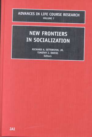 New Frontiers in Socialization de Richard A. Settersten Jr