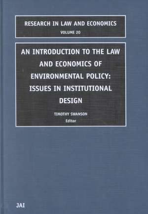 Introduction to the Law and Economics of Environ – Issues in Institutional Design de R.o. Zerbe