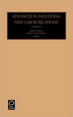 Advances in Industrial and Labor Relations de David Lewin