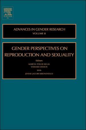 Gendered Perspectives on Reproduction and Sexuality de Marcia Texler Segal