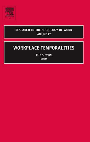 Workplace Temporalities de Beth Rubin