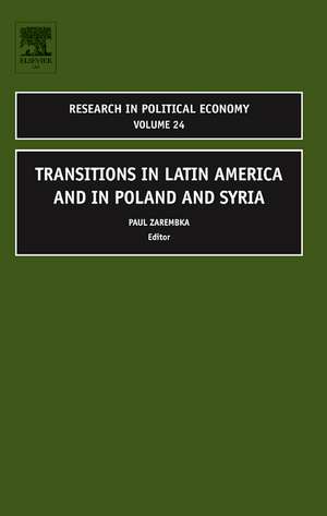 Transitions in Latin America and in Poland and Syria de Paul Zarembka