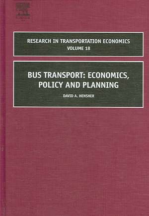 Bus Transport: Economics, Policy and Planning de David A. Hensher