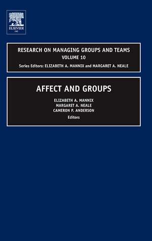 Affect and Groups de Elizabeth A. Mannix