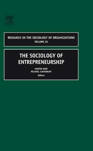 The Sociology of Entrepreneurship de Martin Ruef