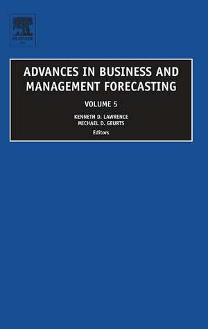 Advances in Business and Management Forecasting de Kenneth D. Lawrence