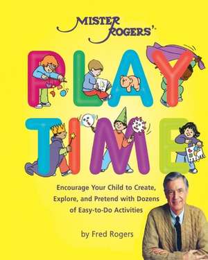 Mister Rogers' Playtime de Fred Rogers