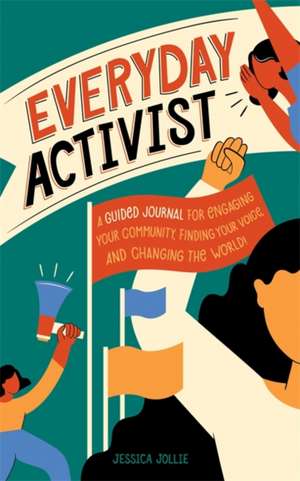 Everyday Activist de Jessica Jollie