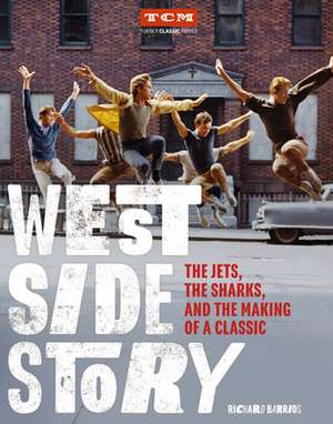 West Side Story de Richard Barrios