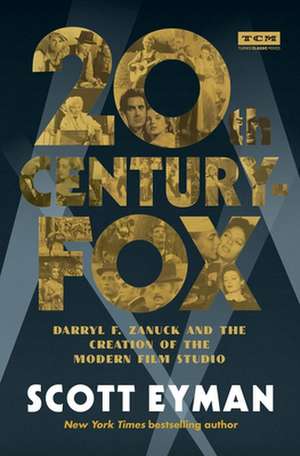 20th Century-Fox de Scott Eyman