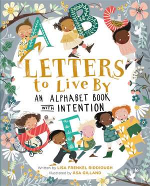 Letters to Live By de Asa Gilland