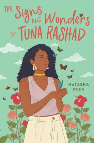 The Signs and Wonders of Tuna Rashad de Natasha Deen