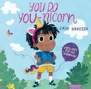 You Do You-Nicorn de Erin Vanessa