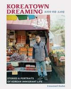 Koreatown Dreaming de Emanuel Hahn