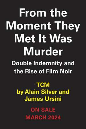 From the Moment They Met It Was Murder de Alain Silver