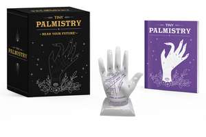 Tiny Palmistry: Read Your Future! de Nikki Van De Car