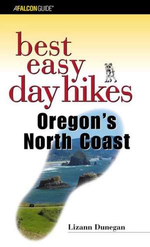 Best Easy Day Hikes Oregon's North Coast de Lizann Dunegan