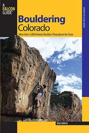 Bouldering Colorado de Bob Horan