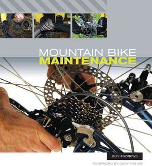 Mountain Bike Maintenance de Guy Andrews