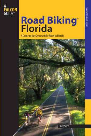 Road Biking Florida de Rick Sapp