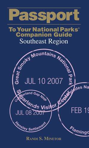 Passport to Your National Parks Companion Guide de Randi Minetor