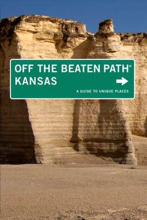 Kansas Off the Beaten Path de Patti DeLano