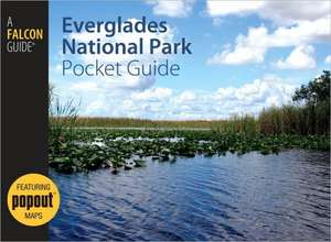 Everglades National Park Pocket Guide de Randi Minetor