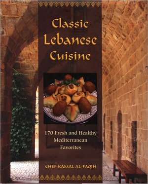 Classic Lebanese Cuisine de Kamal Al-Faqih