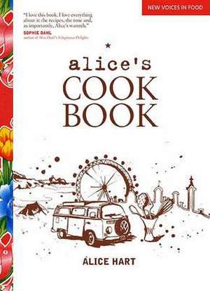 Alice's Cookbook de Alice Hart