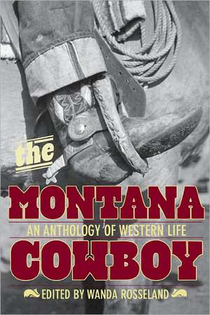 The Montana Cowboy de Wanda Rosseland