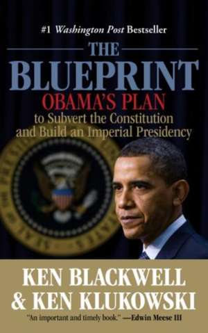 Blackwell, K: Blueprint de Ken Blackwell