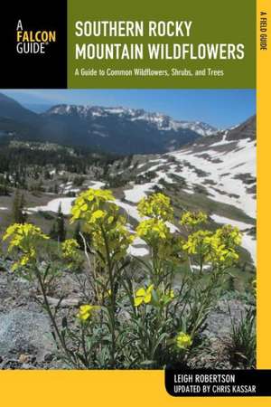 Southern Rocky Mountain Wildflowers de Leigh Robertson