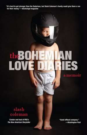 The Bohemian Love Diaries de Slash Coleman