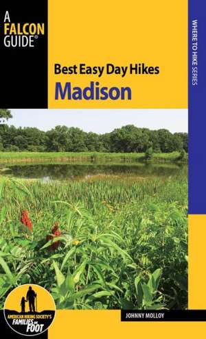 Best Easy Day Hikes Madison de Johnny Molloy