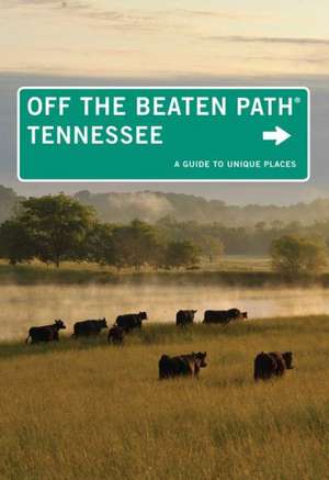 Tennessee Off the Beaten Path de Jackie Sheckler Finch