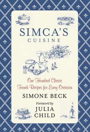 Simca's Cuisine de Simone Beck