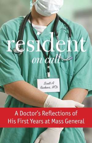 Resident on Call de Scott A. Rivkees