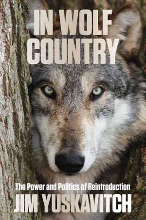 In Wolf Country de Jim Yuskavitch