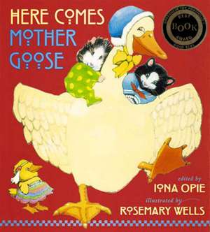 Here Comes Mother Goose de Iona Opie