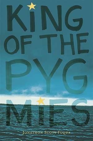 King of the Pygmies de Jonathon Scott Fuqua