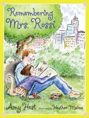 Remembering Mrs. Rossi de Amy Hest