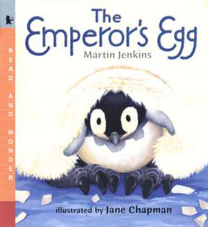 The Emperor's Egg de Martin Jenkins