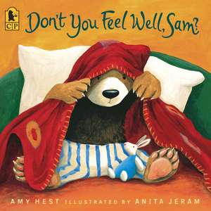 Don't You Feel Well, Sam? de Amy Hest