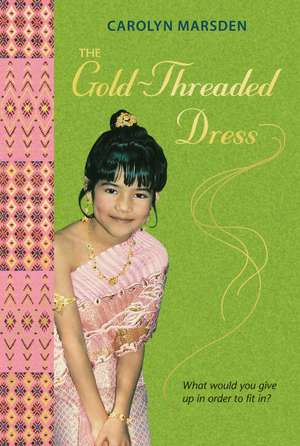 The Gold-Threaded Dress de Carolyn Marsden