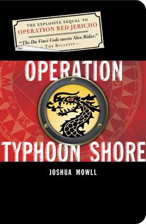 Operation Typhoon Shore de Joshua Mowll