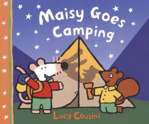 Maisy Goes Camping de Lucy Cousins