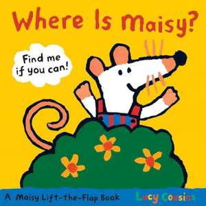 Where Is Maisy? de Lucy Cousins