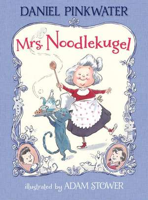 Mrs. Noodlekugel: Book 1 de Daniel Manus Pinkwater