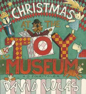 Christmas at the Toy Museum de DAVID LUCAS